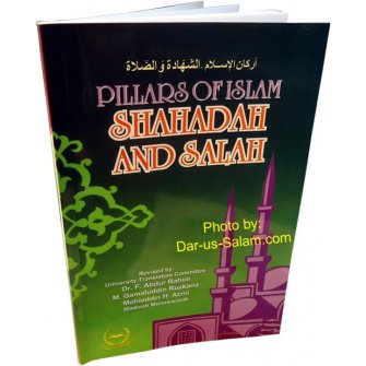 Pillars of Islam: Shahadah & Salah