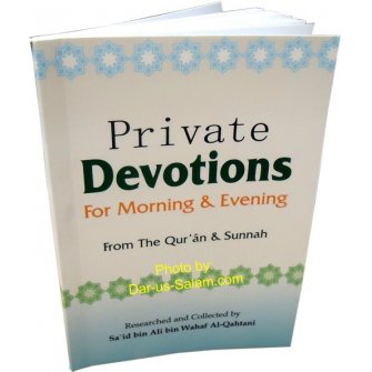 Private Devotions for Morning and Evening