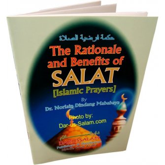 Rationale & Benefits of Salat, The