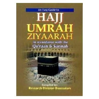 Easy Guide to Hajj, Umrah and Ziyaarah
