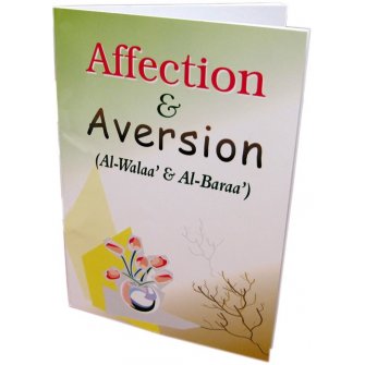 Affection and Aversion (Al-Walaa and Al-Baraa)