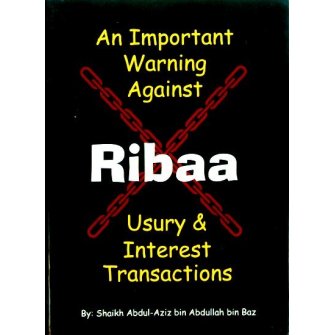 Important Warning Against Ribaa (Usury and Interest)