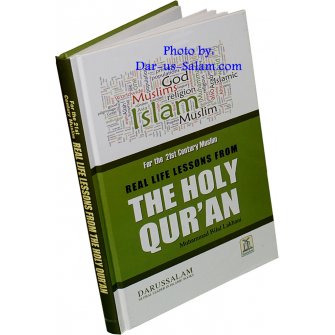 Real Life Lessons from The Holy Qur