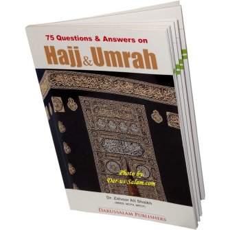 75 Q&A on Hajj & Umrah
