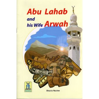 Abu Lahab and his Wife Arwah