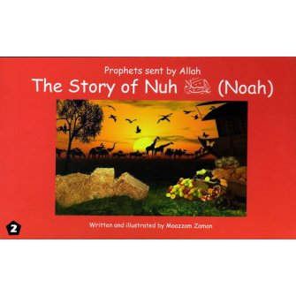 02: Story of Nuh (Noah)