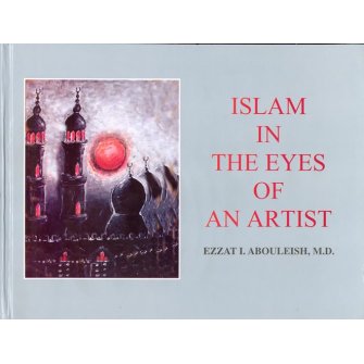 Islam in the Eyes of an Artist