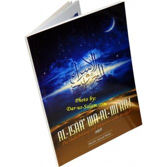 Al-Isra Wa Al-Miraj The Night Journey and Ascension of The Prophet