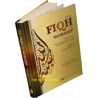 The Fiqh of Worship: A Commentary on Ibn Qudamah's 'Umdat al-Fiqh
