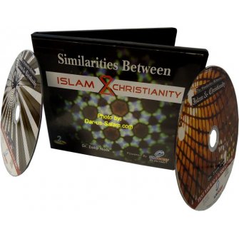 Similarities Between Islam & Christianity (2 CDs)