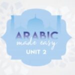 Learn the Classical Arabic Language (Part 2)